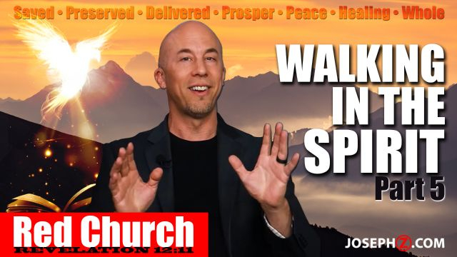Red Church | Walking in the Spirit - Part 5