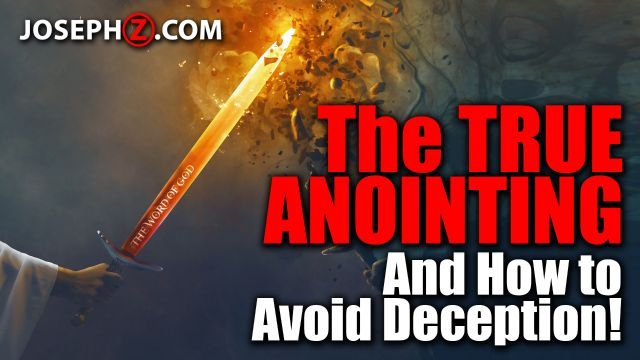 The TRUE ANOINTING & How to avoid Deception!