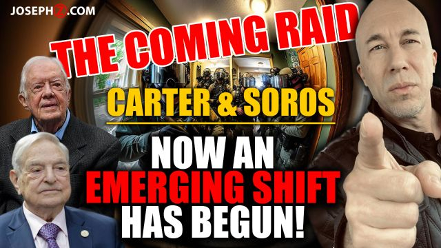 The Coming Biden Raid—CARTER & SOROS—NOW an Emerging SHIFT has begun! The Future is not what many believe it is… Change has already begin amd the SONS OF ISSACHAR are steping forward!